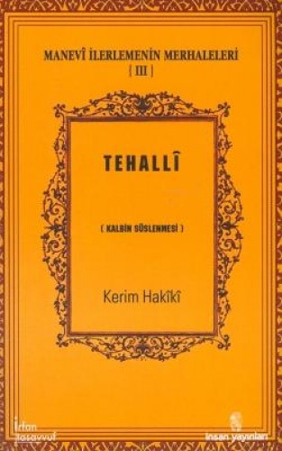 Tehalli - Manevi İlerlemenin Merhaleleri - III