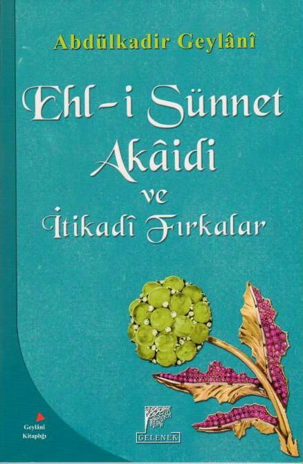 Ehl-i Sünnet Akaidi ve İtikadi Fırkalar