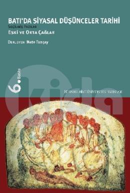 Batıda Siyasal Düşünceler Tarihi; Eski ve Orta Çağlar