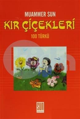 Kır Çiçekleri 100 Türkü