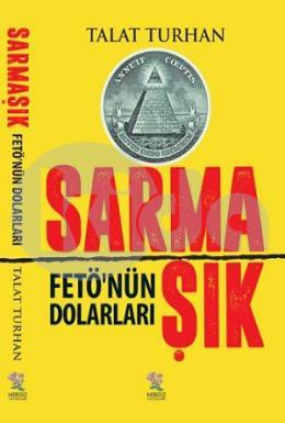 Şarmaşık-Fetönün Dolarları