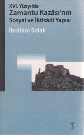 16. Yüzyılda Zamantu Kazasının Sosyal Ve İktisadi