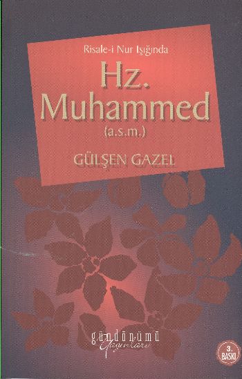 Risale-i Nur Işığında Hz. Muhammed