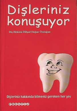 Dişleriniz Konuşuyor