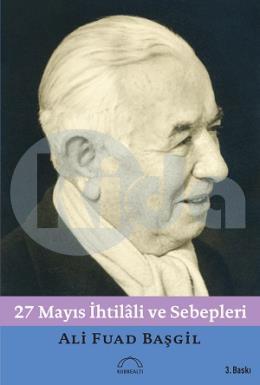 27 Mayıs İhtilali ve Sebepleri