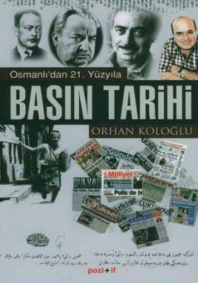 Osmanlı’dan 21. Yüzyıla Basın Tarihi