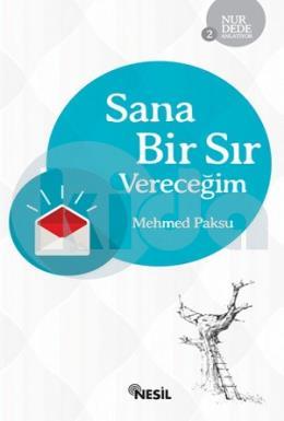 Sana Bir Sır Vereceğim - Nur Dede Anlatıyor 2