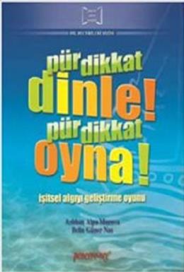 Pür Dikkat Dinle! Pir Dikkat Oyna!