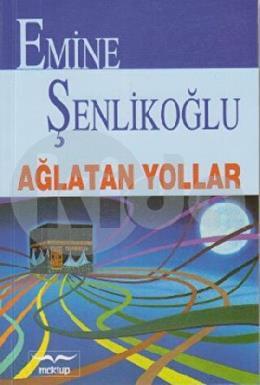 Ağlatan Yollar