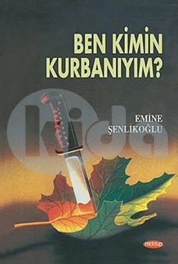 Ben Kimin Kurbanıyım