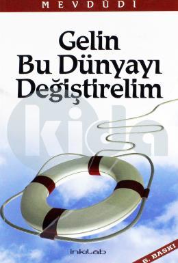 Gelin Bu Dünyayı Değiştirelim