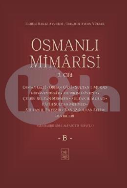 Osmanlı Mimarisi 3. Cilt B (Ciltli)