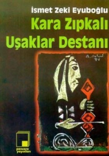 Kara Zıpkalı Uşaklar Destanı