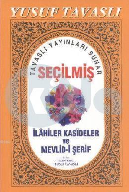 Seçilmiş İlahiler - Kasideler ve Mevlid-i Şerif