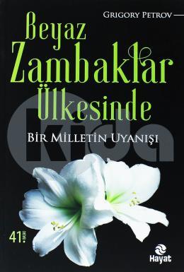 Beyaz Zambaklar Ülkesinde