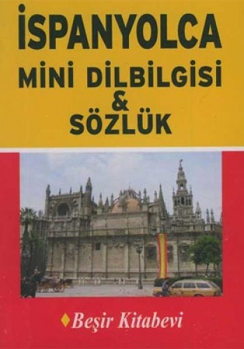 İspanyolca Mini Dilbilgisi ve Sözlük