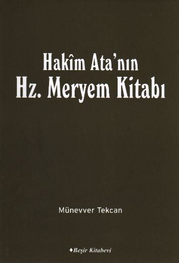 Hakim Ata’nın Hz. Meryem Kitabı