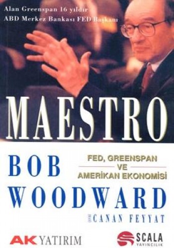 Maestro Fed, Greenspan ve Amerikan Ekonomisi