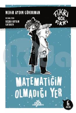 Fikri Bol Fikri  Matematiğin Olmadığı Yer