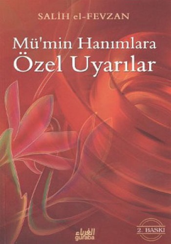 Mü’min Hanımlara Özel Uyarılar