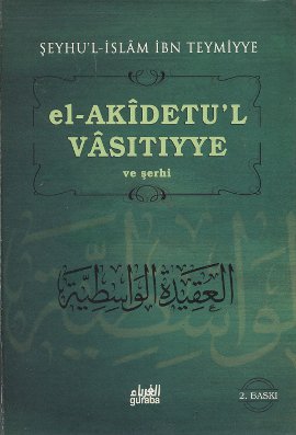 El-Akidetu l - Vasıtıyye ve Şerhi