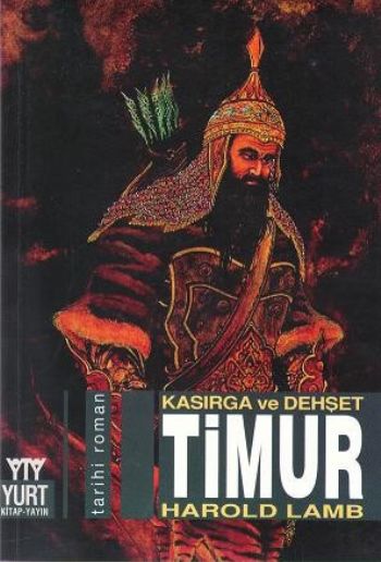 Timur Kasırga ve Dehşet