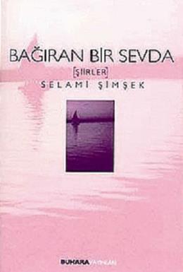 Bağıran Bir Sevda