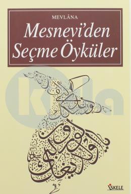 Mesnevi’den Seçme Öyküler