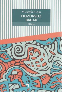 Huzursuz Bacak