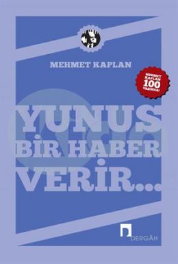 Yunus Bir Haber Verir