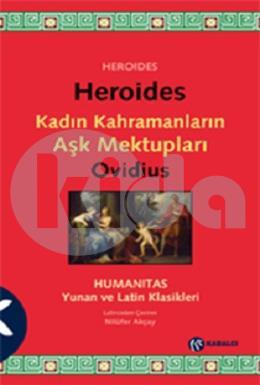 Heroides - Kadın Kahramanların Aşk Mektupları