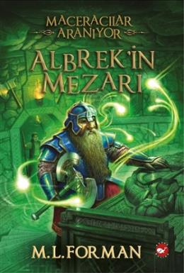 Maceracılar Aranıyor - 3 : Albrek’in Mezarı