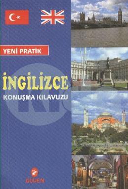 Yeni Pratik İngilizce Konuşma Kılavuzu