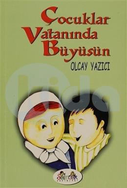 Çocuklar Vatanında Büyüsün