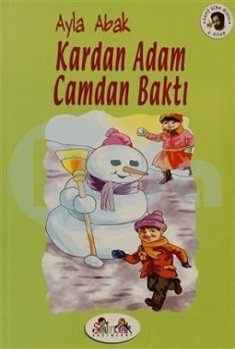 Kardan Adam Camdan Baktı