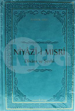 Niyazi-i Mısri Divanı ve Şerhi (Ciltli)