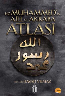 Hz.Muhammed’in Aile ve Akraba Atlası