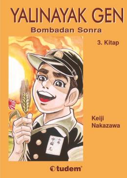 Yalınayak Gen  Bombadan Sonra 3. Kitap