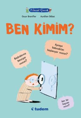 Filozof Çocuk-Ben Kimim?