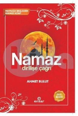 Namaz Dirilişe Çağrı