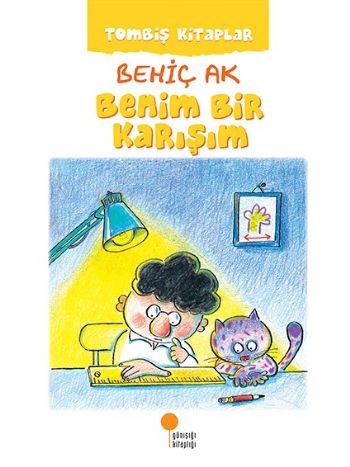 Tombiş Kitaplar - Benim Bir Karışım