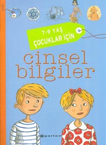 7-9 Yaş Çocuklar için Cinsel Bilgiler