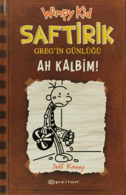 Saftirik Greg’in Günlüğü 7 - Ah Kalbim (Ciltli)