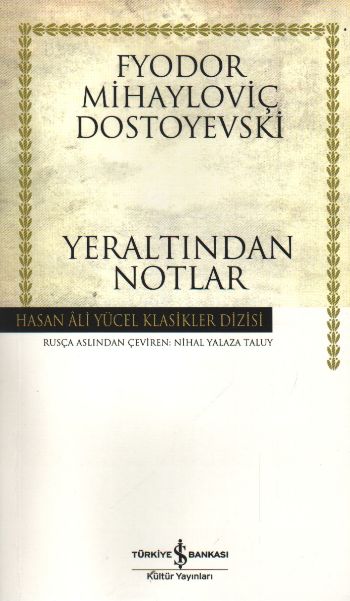 Yeraltından Notlar - Hasan Ali Yücel Klasikleri