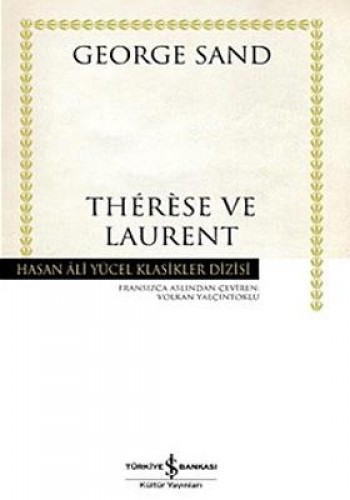 Therese ve Laurent - Hasan Ali Yücel Klasikleri