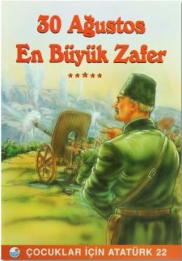 30 Ağustos En Büyük Zafer