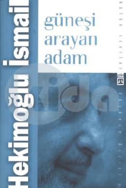 Güneşi Arayan Adam