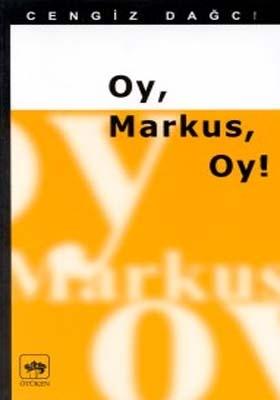 Oy, Markus, Oy! (İngiliz Öyküsü 3)