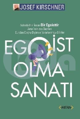 Egoist Olma Sanatı