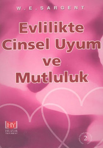 Evlilikte Cinsel Uyum ve Mutluluk